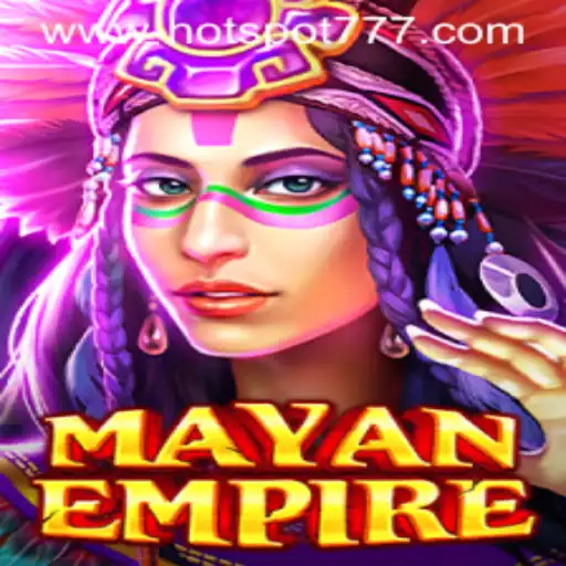 Explore the Thrills of MayanEmpire with HOTSPOT777