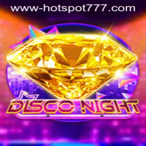 DiscoNight and the Thrill of HOTSPOT777