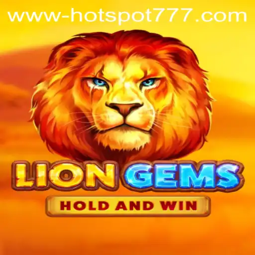 LionGems: Unleashing Adventure in the Realm of HOTSPOT777