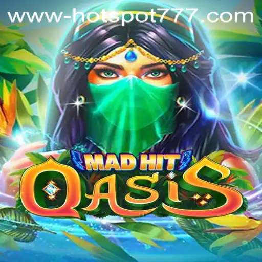 MadHitOasis: Dive Into the Thrilling World of HOTSPOT777