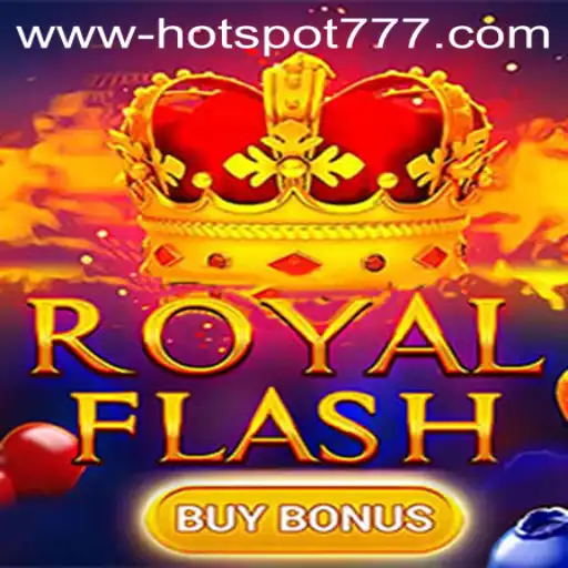 Discover the Thrilling World of RoyalFlashBuyBonus with HOTSPOT777