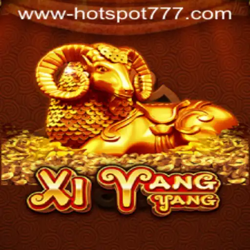 Exploring the Thrilling World of XiYangYang: The Latest Gaming Sensation HOTSPOT777